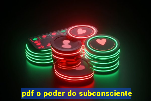 pdf o poder do subconsciente